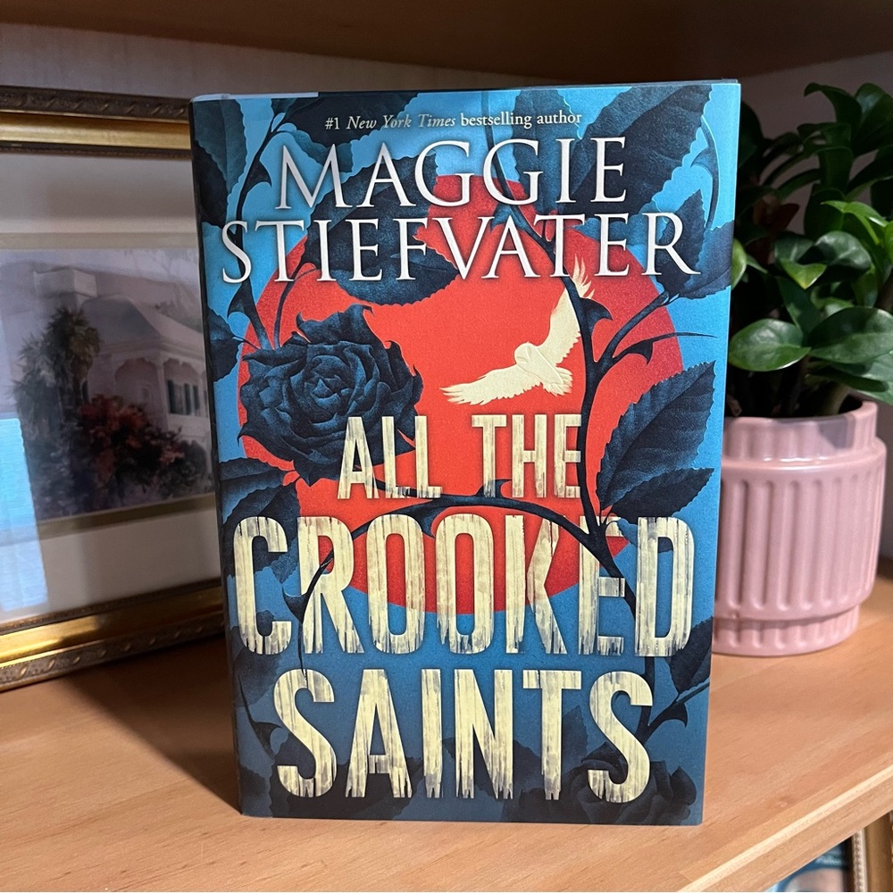 All the crooked saints by Maggie. Book
